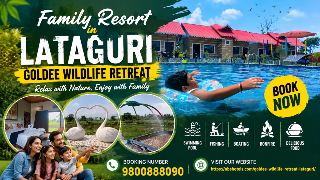 Family Resort in Lataguri