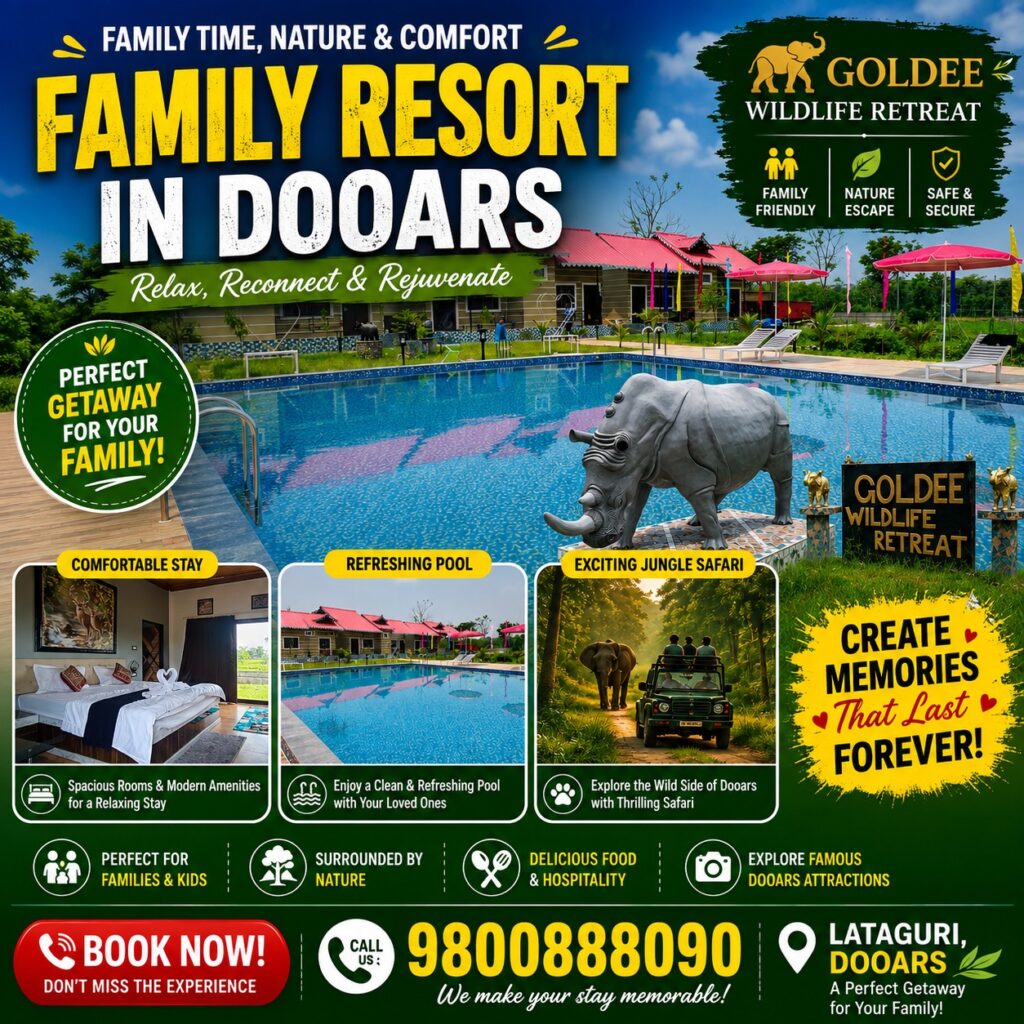 Family Resort in Dooars
