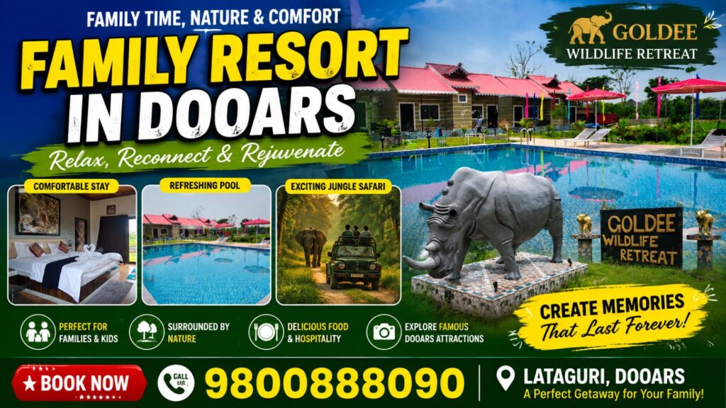 Family Resort in Dooars